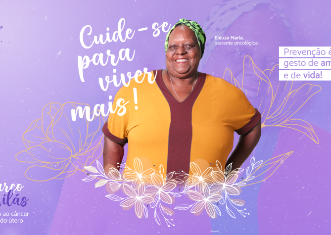 Grupo Luta Pela Vida incentiva prevenção ao câncer de colo de útero.
